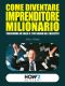 [HOW2 Edizioni 01] • Come-Diventare-Imprenditore-Milionario